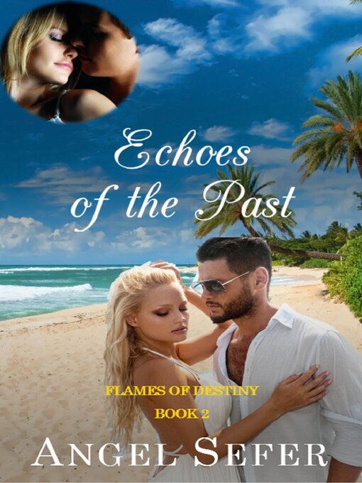 Title details for Echoes of the Past by Angel Sefer - Available